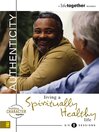 Authenticity (eBook): Living a Spiritually Healthy Life